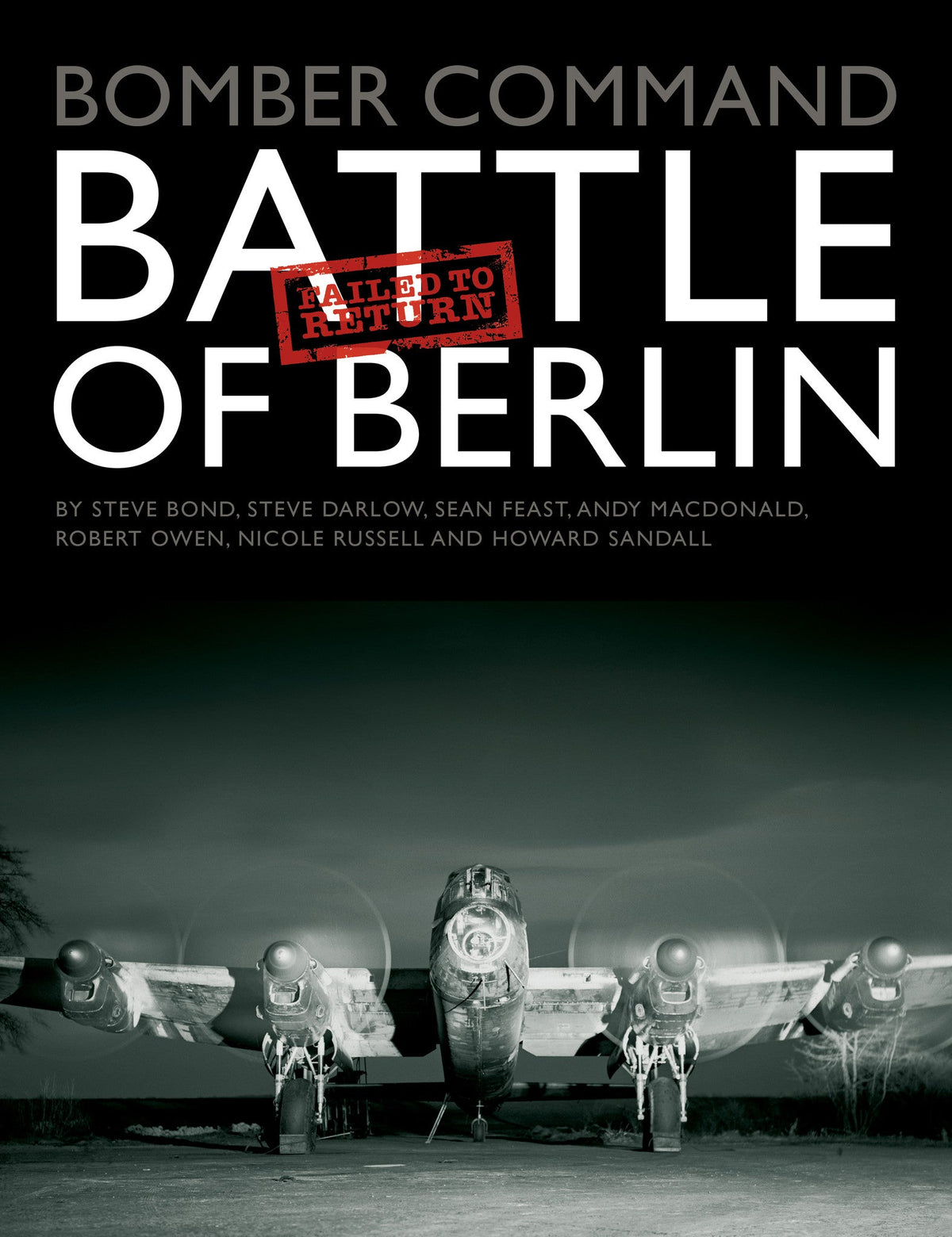 Bomber Command Battle of Berlin Failed to Return (Author Signed)